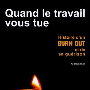 1-Quand le travail vous tue