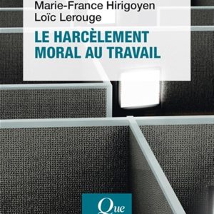 Le Harcèlement moral au travail