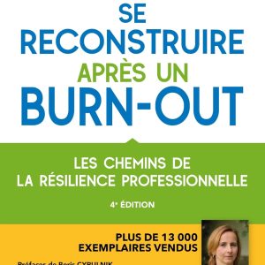 Se reconstruire après un burn-out