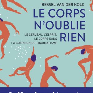 Le corps n’oublie rien